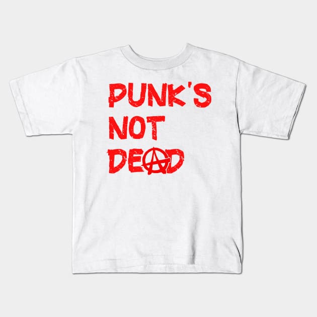 Punk is Not Dead Kids T-Shirt by PlanetMonkey